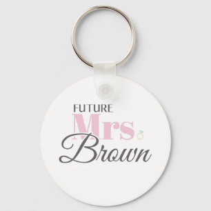 Cute Engagement Future Mrs Brown Bachelorette Keychain