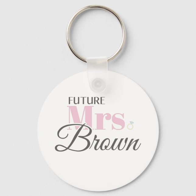 Cute Engagement Future Mrs Brown Bachelorette Keychain (Front)