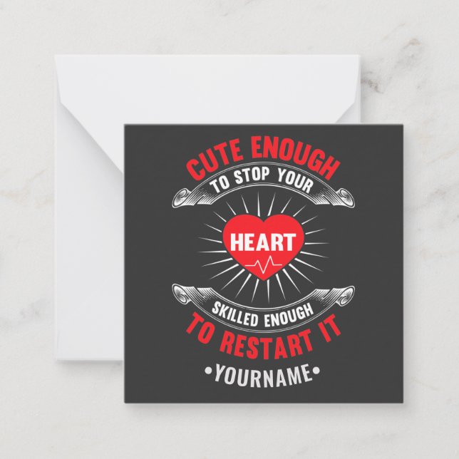 Cute Enough to Stop Your Heart Skilled Enough to Card (Front)