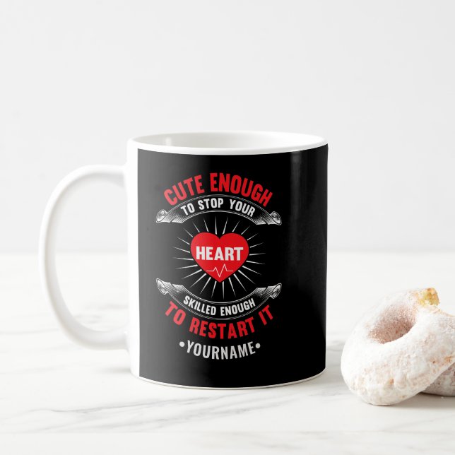 Cute Enough to Stop Your Heart Skilled Enough to Coffee Mug (With Donut)