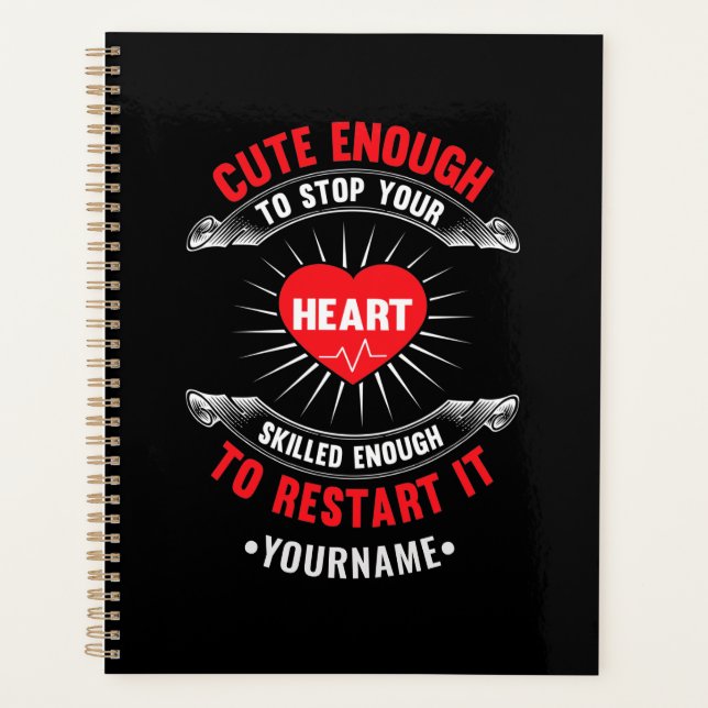 Cute Enough to Stop Your Heart Skilled Enough to Planner (Front)
