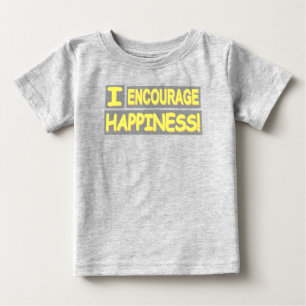 Cute Expression Design "Encourage Happiness". Buy Baby T-Shirt