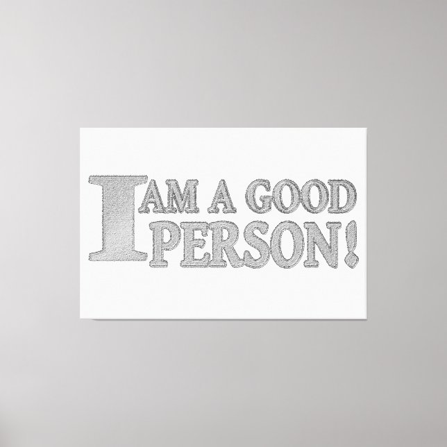 Cute Expression Design "GOOD PERSON" Buy Now Canvas Print (Front)
