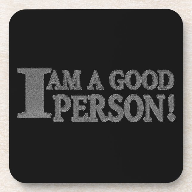 Cute Expression Design "GOOD PERSON". Buy Now Coaster (Front)