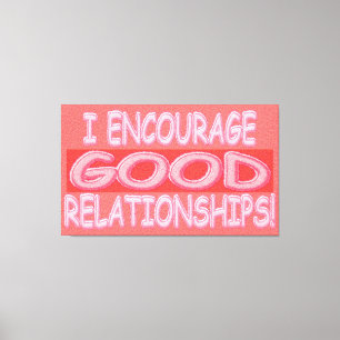 Cute Expression Design GOOD RELATIONSHIPS. Buy Now Canvas Print