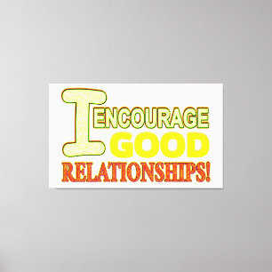 Cute Expression Design GOOD RELATIONSHIPS. Buy Now Canvas Print