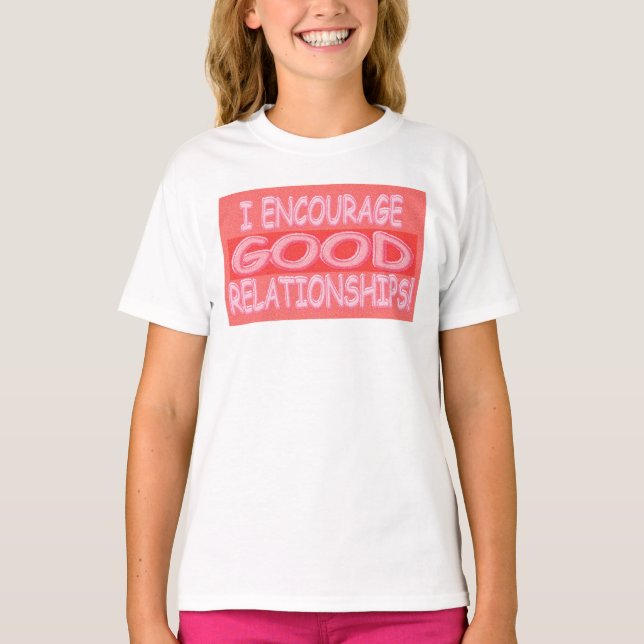 Cute Expression Design GOOD RELATIONSHIPS. Buy Now T-Shirt (Front)