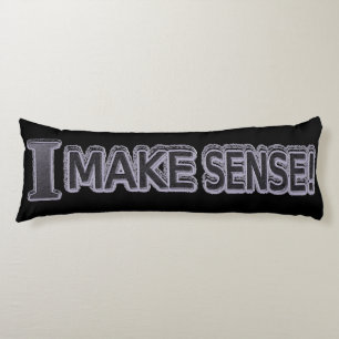Cute Expression Design "Make Sense" Buy Now Body Pillow