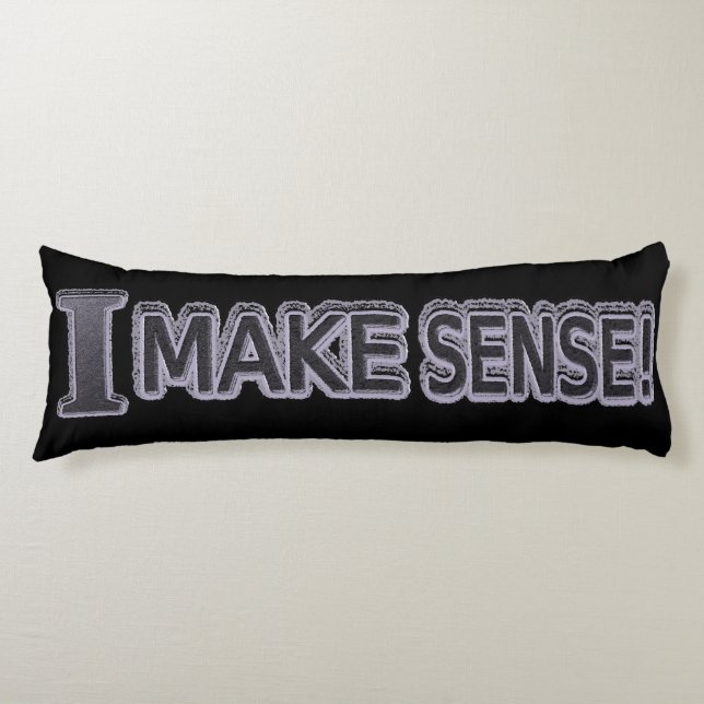 Cute Expression Design "Make Sense" Buy Now Body Pillow (Front)