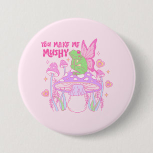 Cute Fairy Frog and Mushroom - You Make Me Mushy 3 Inch Round Button