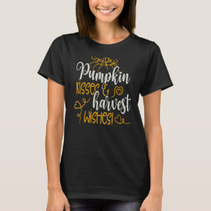 Cute Fall Autumn Pumpkin Kisses and Harvest Wishes T-Shirt