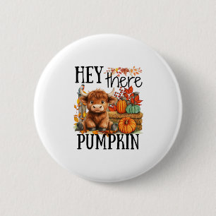 Cute Fall Cow Hey There Pumpkin Autumn Thanksgivin 2 Inch Round Button