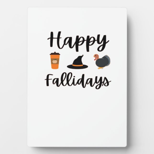 Cute Fall season Happy Fallidays Thanksgiving Hall Plaque (Front)
