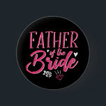 Cute Father of The Bride Pink Calligraphy Script 2 Inch Round Button<br><div class="desc">Vintage cursive calligraphy script font design for engagement party, rehearsal dinner, bridal shower or bachelorette party. Matching wedding merchandise for the bride, her family and friends. Bright pink colour for a fun night out with the bride, maid of honour, bridesmaid, bestfriends and the whole wedding crew. Celebrate being engaged and...</div>