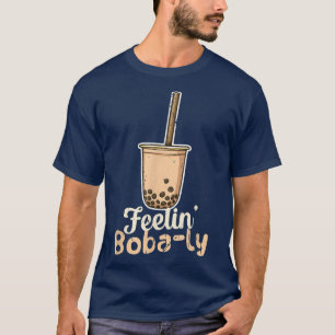 Cute Feeling Boba-ly Kawaii Bubble Tea Milk Tea - T-Shirt