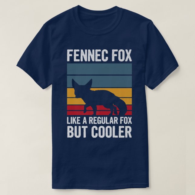 Cute Fennec Fo Quote for a Fennec Fo Lover T-Shirt (Design Front)