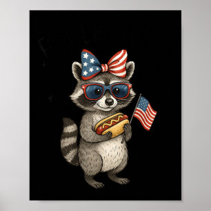 Cute Feral But Free Funny Raccoon 4th Of July Patr Poster