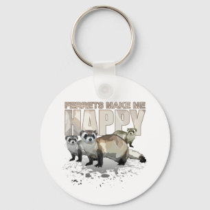 Cute Ferrets Make Me Happy Funny Pet Lover Keychain