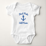 Cute first mate nautical anchor baby bodysuit<br><div class="desc">Cute first mate nautical anchor baby bodysuit. Personalized kid's jumpsuit. Nautical children's clothing with ship anchor and custom name or monogram initial letters. Maritime 1st Birthday party gift idea for new sailor son or daughter. Make your own for skipper grandson, son, nephew, cousin, niece, friends etc. Script typography with boat...</div>