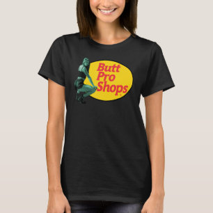 Cute   Fishing Twerking Girl Butt Pro Shops T-Shirt