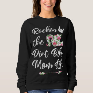 Cute Floral Dirt Bike Mom Life Birthday or Christm Sweatshirt