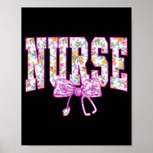 Cute Floral Nk Nurse Coquette Bow Stethoscope Nurs Poster