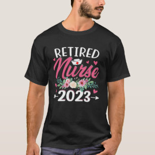Cute Floral Retirement Nurse 2023 Nursing Retired T-Shirt