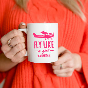 Cute Fly Like A Girl Pink Airplane Girly Aviation  Coffee Mug