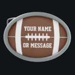 Cute Football Personalized Belt Buckle<br><div class="desc">A cute graphic of a football. Personalize it with your name or short message.</div>