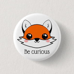 Cute Fox Face Be Curious 1 Inch Round Button