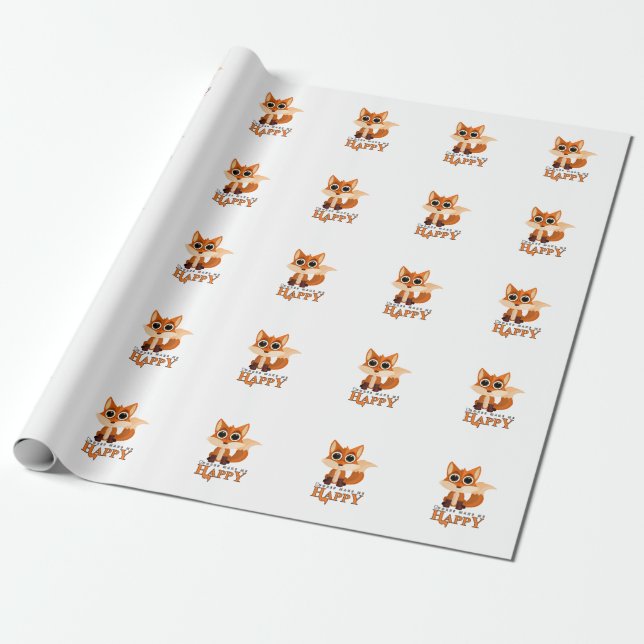 Cute Fox Pattern with “Foxes Make Me Happy” Quote Wrapping Paper (Unrolled)
