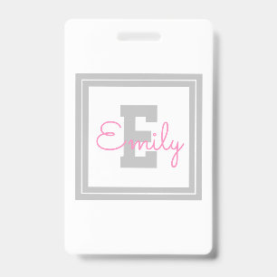 Cute Framed Name & Monogram   Light Grey & Pink Badge