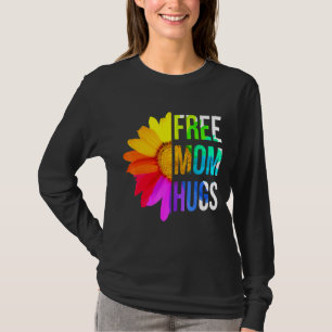 Cute Free Mom Hugs Gay Pride Lgbt Pride Daisy Rain T-Shirt
