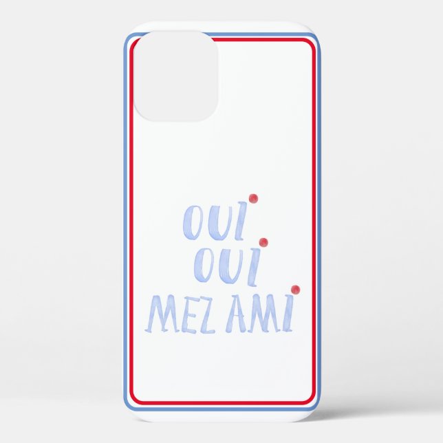 Cute French Oui Oui Yes My Friends Case-Mate iPhone Case (Back)