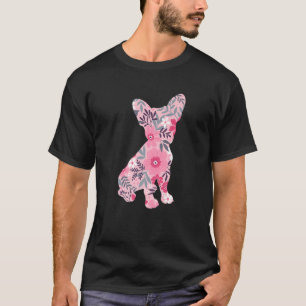 Cute Frenchie Mom Flower Floral Silhouette Dog Bre T-Shirt