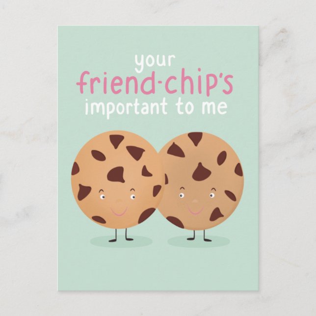 Cute Friend-Chip cookies design Postcard (Front)