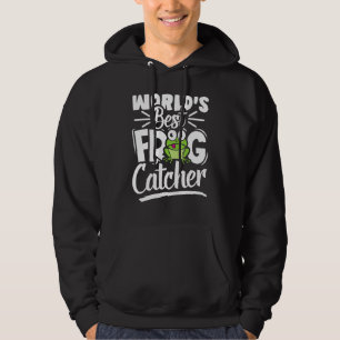 Cute Frog For Animal   The Worlds Best Frog Catche Hoodie