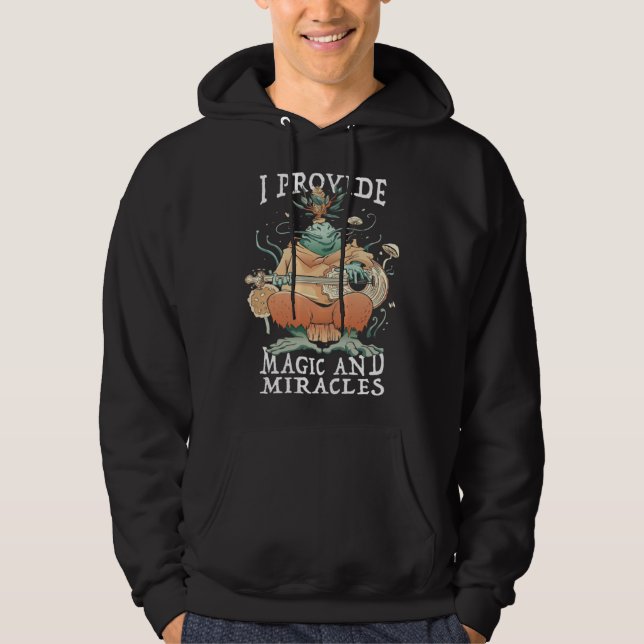 Cute frog musician I provide magic and miracles Hoodie (Front)