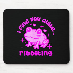 Cute Frog Pun Ribbiting Frog Lovers Quote Design Mouse Pad