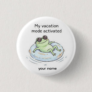 Cute Frog Vacation Mode Activated Funny Summer Tot 1 Inch Round Button