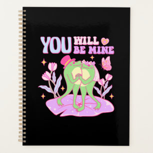 Cute Frog - You Will Be Mine Planner