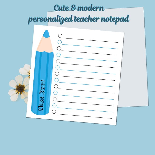 Cute Fun Blue Pencil Lined Personalized Teacher Notepad (Modern Chic Fun Blue Pencil Personalized Teacher Appreciation Notepads)