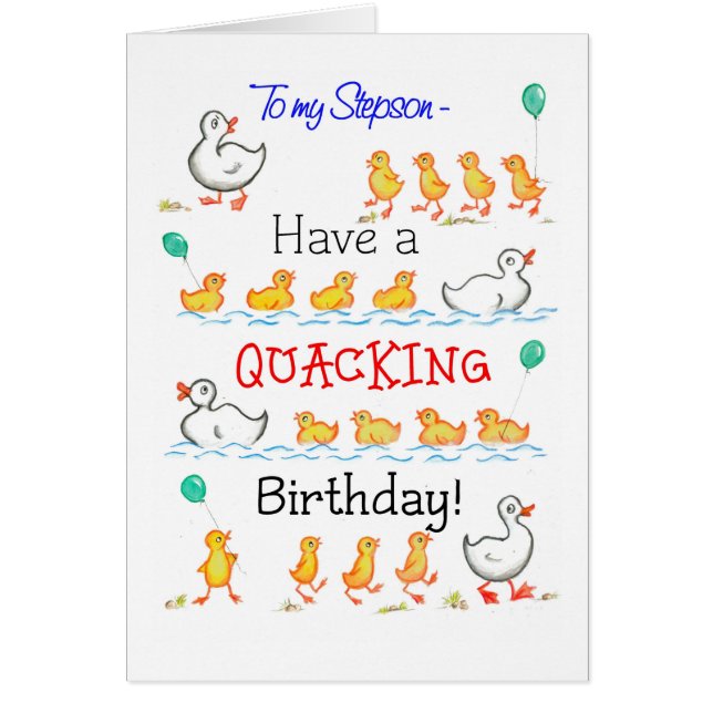 Cute Fun Ducklings Quacking Birthday, for Stepson (Front)