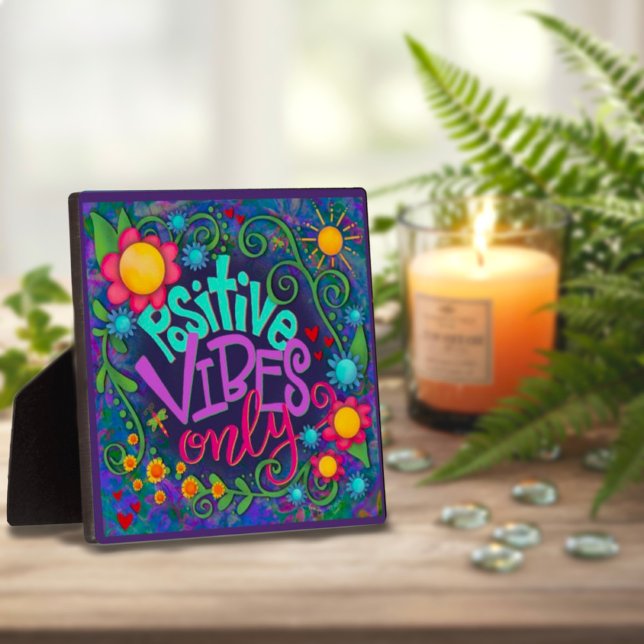 Cute Fun Inspirational Positive Vibes Only Quote Plaque (Creator Uploaded)