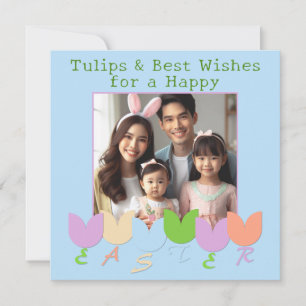 Cute, Fun Photo Spring Tulips, Happy Easter Wishes Holiday Card