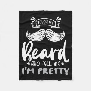 Cute Funny Beard Quote Gift For Bearded Men And Lo Fleece Blanket