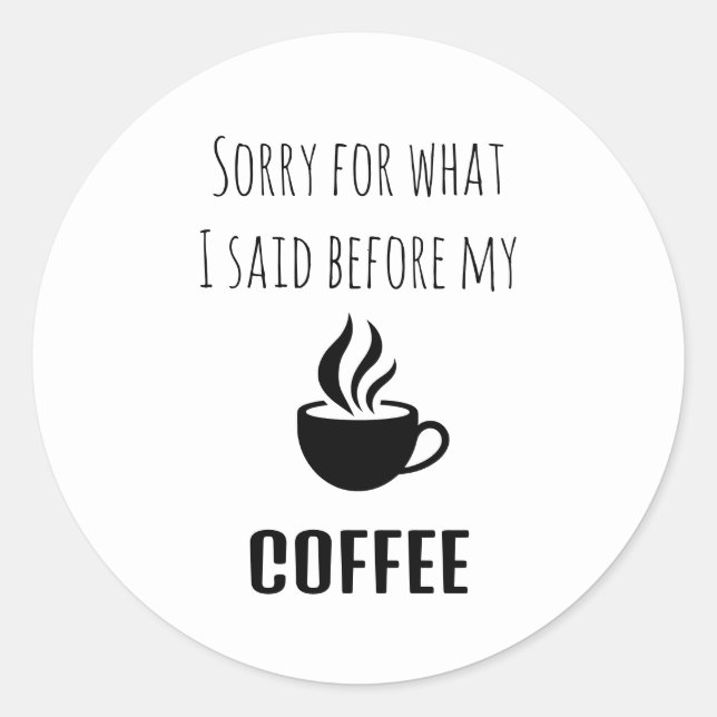 Cute funny black Typography coffee sticker (Front)