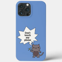 Cute Funny Cat Don't Touch My Phone 