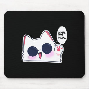 Cute Funny Cat Funny Anime Meme Nah I'd Win Gojo C Mouse Pad