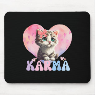 Cute Funny Cat Lover Heart Shape Women Men Karma  Mouse Pad